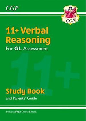 11+ GL Verbal Reasoning Study Book (with Parents’ Guide & Online Edition)