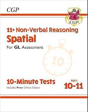 11+ GL 10-Minute Tests: Non-Verbal Reasoning Spatial - Ages 10-11 Book 1 (with Online Edition)