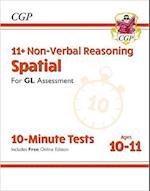 11+ GL 10-Minute Tests: Non-Verbal Reasoning Spatial - Ages 10-11 Book 1 (with Online Edition): for the 2024 exams