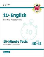 11+ GL 10-Minute Tests: English - Ages 10-11 Book 2 (with Online Edition): for the 2024 exams