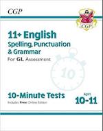 11+ GL 10-Minute Tests: English Spelling, Punctuation & Grammar - Ages 10-11 Book 1 (with Online Ed): for the 2024 exams