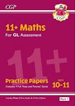 11+ GL Maths Practice Papers: Ages 10-11 - Pack 1 (with Parents' Guide & Online Edition): for the 2024 exams