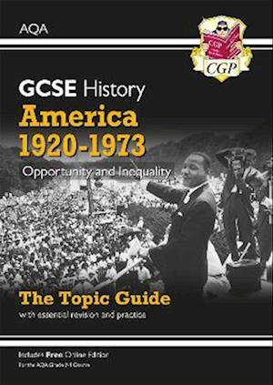 GCSE History AQA Topic Revision Guide - America, 1920-1973: Opportunity and Inequality