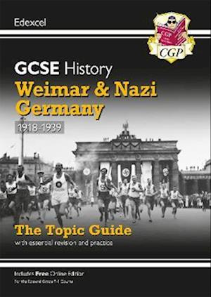 GCSE History Edexcel Topic Revision Guide - Weimar and Nazi Germany, 1918-1939