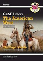 GCSE History Edexcel Topic Revision Guide - The American West, c1835-c1895