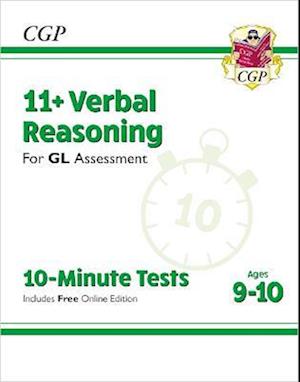 11+ GL 10-Minute Tests: Verbal Reasoning - Ages 9-10 (with Online Edition)