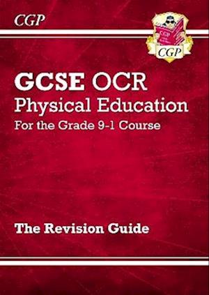 New GCSE Physical Education OCR Revision Guide (with Online Edition and Quizzes)