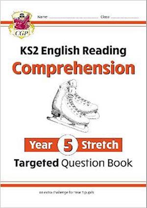 KS2 English Year 5 Stretch Reading Comprehension Targeted Question Book (+ Ans)