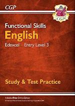 Functional Skills English: Edexcel Entry Level 3 - Study & Test Practice