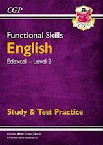 Functional Skills English: Edexcel Level 2 - Study & Test Practice