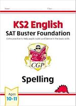 KS2 English SAT Buster Foundation: Spelling (for the 2024 tests)