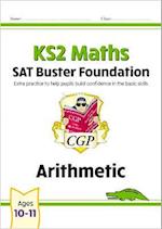 KS2 Maths SAT Buster Foundation: Arithmetic (for the 2023 tests)