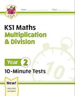 KS1 Year 2 Maths 10-Minute Tests: Multiplication & Division