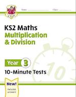 KS2 Year 3 Maths 10-Minute Tests: Multiplication & Division