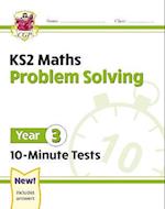 KS2 Year 3 Maths 10-Minute Tests: Problem Solving