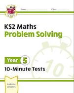 KS2 Maths 10-Minute Tests: Problem Solving - Year 5