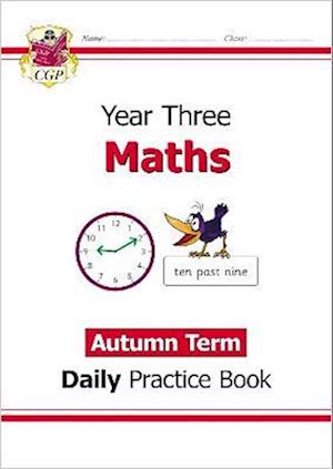 KS2 Maths Year 3 Daily Practice Book: Autumn Term