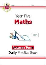 KS2 Maths Year 5 Daily Practice Book: Autumn Term
