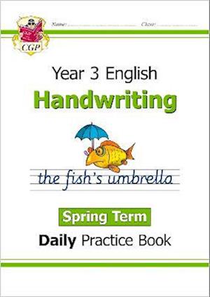 KS2 Handwriting Year 3 Daily Practice Book: Spring Term