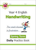 KS2 Handwriting Year 4 Daily Practice Book: Spring Term
