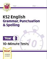 KS2 Year 3 English 10-Minute Tests: Grammar, Punctuation & Spelling