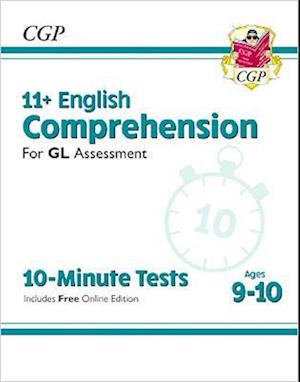 11+ GL 10-Minute Tests: English Comprehension - Ages 9-10 (with Online Edition)