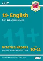 11+ GL English Practice Papers: Ages 10-11 - Pack 2 (with Parents' Guide & Online Edition)