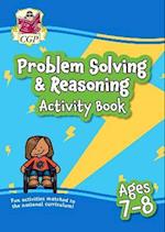 Problem Solving & Reasoning Maths Activity Book for Ages 7-8 (Year 3)