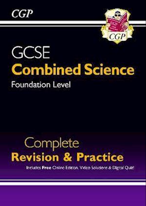 GCSE Combined Science Foundation Complete Revision & Practice w/ Online Ed, Videos & Quizzes