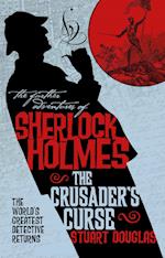 The Further Adventures of Sherlock Holmes - Sherlock Holmes and the Crusader's Curse