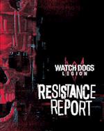 Watch Dogs Legion: Resistance Report