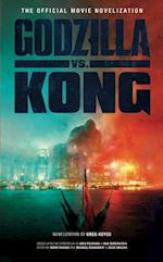 Godzilla vs. Kong: The Official Movie Novelisation