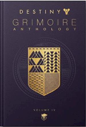 Destiny Grimoire Anthology: Vol.4