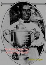 Walter Hagen Story by The Haig, Himself