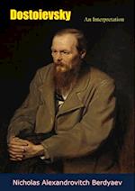 Dostoievsky: An Interpretation