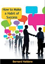 How to Make a Habit of Success