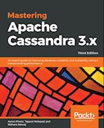 Mastering Apache Cassandra 3.x - Third Edition