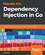 Hands-On Dependency Injection in Go