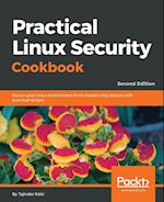 Practical Linux Security Cookbook - Second Edition