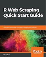 R Web Scraping Quick Start Guide