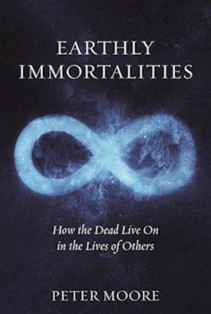 Earthly Immortalities