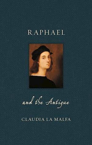 Raphael and the Antique