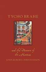 Tycho Brahe and the Measure of the Heavens