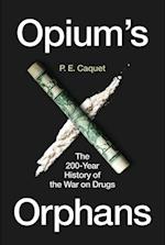 Opium's Orphans