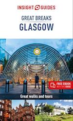 Insight Guides Great Breaks Glasgow  (Travel Guide eBook)
