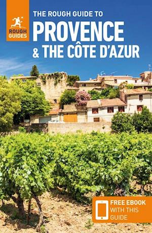 The Rough Guide to Provence & the Côte d'Azur (Travel Guide with Free eBook)