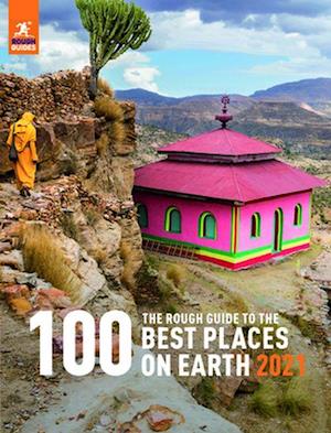 100 Best Places on Earth 2022, The Rough Guide to (2nd ed. Oct. 21)