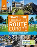 Rough Guides Travel The Liberation Route Europe (Travel Guide eBook)