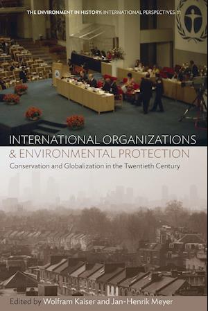 International Organizations and Environmental Protection