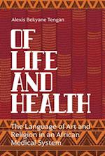 Of Life and Health